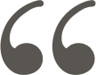 Quotation mark icon in gray, symbolizing customer testimonials or reviews.